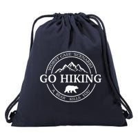 Go Hiking Worst Case Scenario A Bear Kills You Camping Drawstring Bag