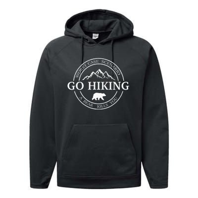 Go Hiking Worst Case Scenario A Bear Kills You Camping Performance Fleece Hoodie