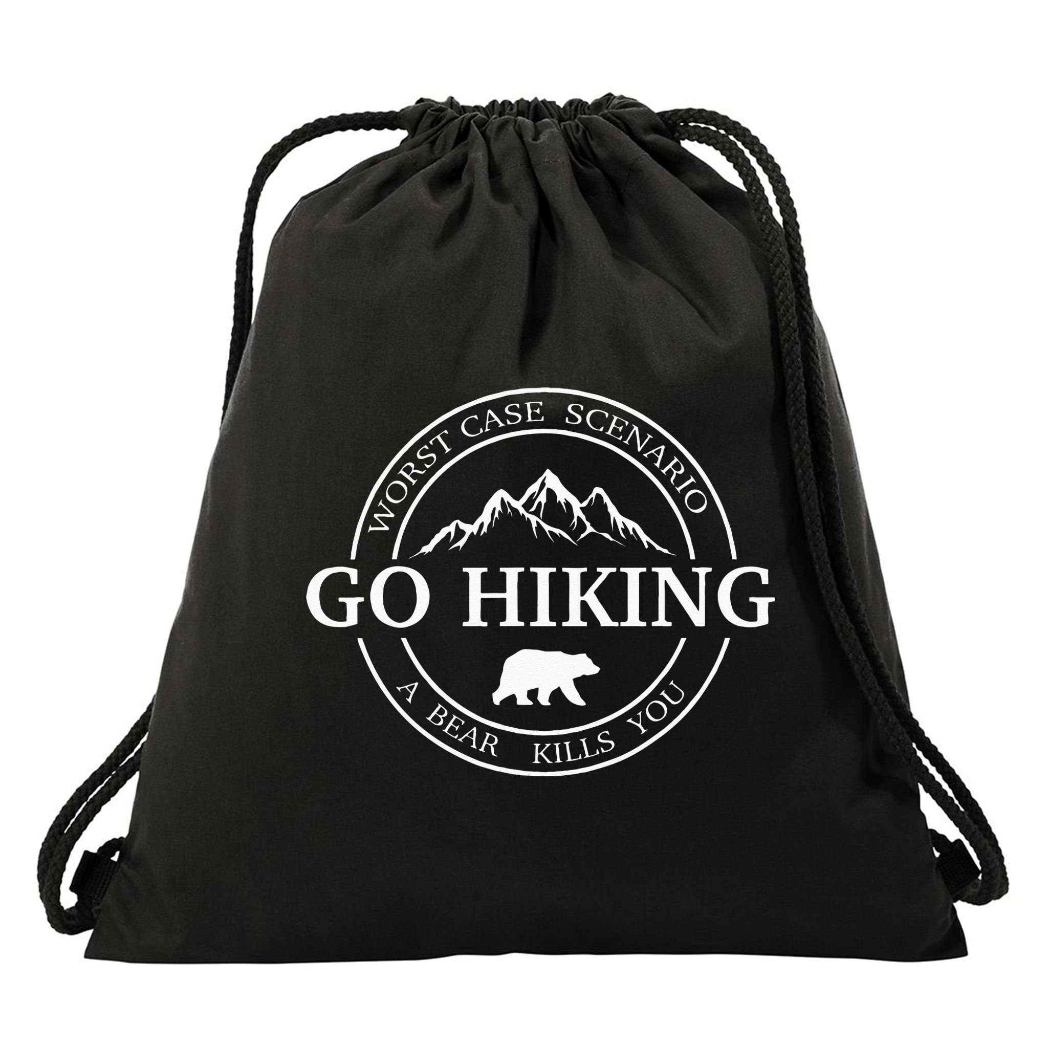 Go Hiking Worst Case Scenario A Bear Kills You Camping Drawstring Bag