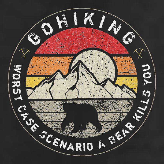 Go Hiking Worst Case Scenario A Bear Kills You Mountain Love Cool Comfort Performance Bucket Hat