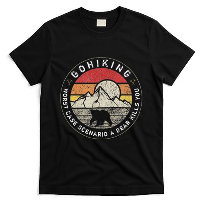 Go Hiking Worst Case Scenario A Bear Kills You Mountain Love T-Shirt