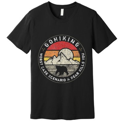 Go Hiking Worst Case Scenario A Bear Kills You Mountain Love Premium T-Shirt