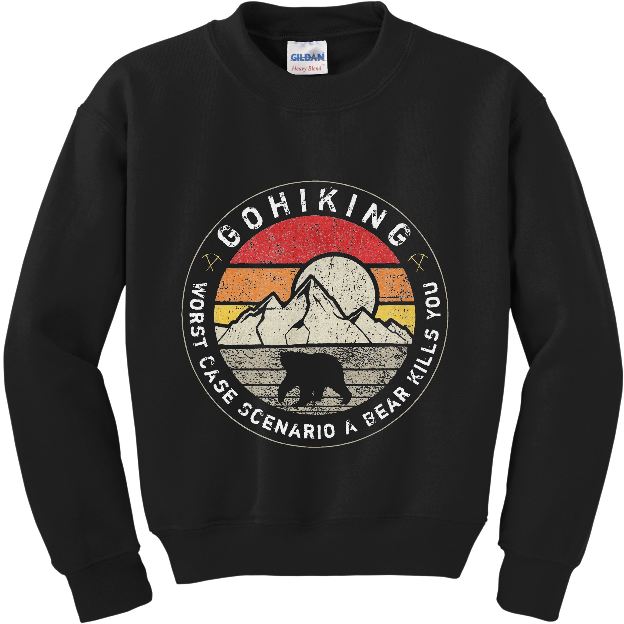 Go Hiking Worst Case Scenario A Bear Kills You Mountain Love Kids Sweatshirt
