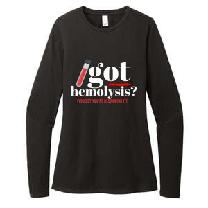 Got Hemolysis You Bet You're Redrawing It Funny Lab Week Phlebotomist Womens CVC Long Sleeve Shirt