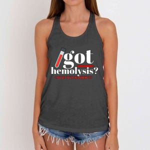 Got Hemolysis You Bet You're Redrawing It Funny Lab Week Phlebotomist Women's Knotted Racerback Tank