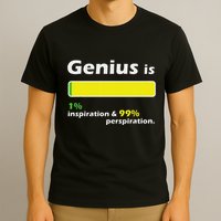 Genius Is 1 Inspiration And 99 Perspiration Top T-Shirt