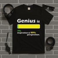 Genius Is 1 Inspiration And 99 Perspiration Top T-Shirt