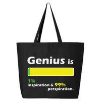Genius Is 1 Inspiration And 99 Perspiration Top 25L Jumbo Tote
