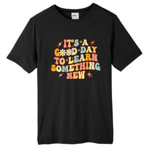 Groovy It's A Good Day To Learn Something New For Teacher Tall Fusion ChromaSoft Performance T-Shirt