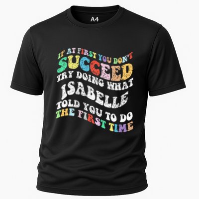 Groovy If At First You DonT Succeed Try Doing What Isabelle Cooling Performance Crew T-Shirt