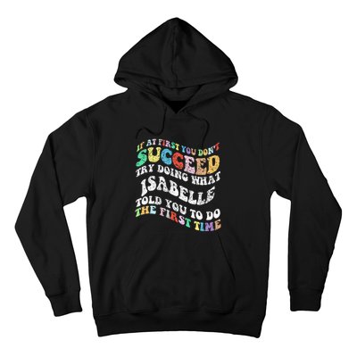 Groovy If At First You DonT Succeed Try Doing What Isabelle Hoodie