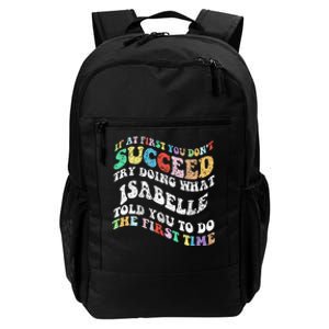 Groovy If At First You DonT Succeed Try Doing What Isabelle Daily Commute Backpack