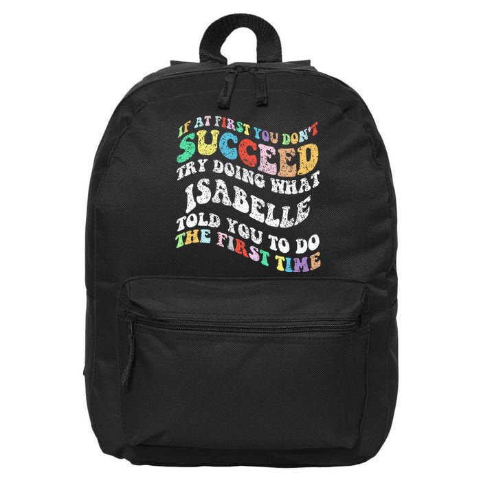 Groovy If At First You DonT Succeed Try Doing What Isabelle 16 in Basic Backpack