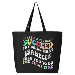 Groovy If At First You DonT Succeed Try Doing What Isabelle 25L Jumbo Tote