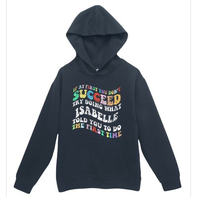 Groovy If At First You DonT Succeed Try Doing What Isabelle Urban Pullover Hoodie