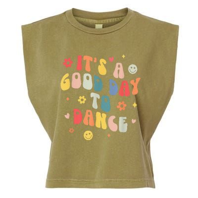 Groovy Its A Good Day To Dance Funny Dance Teacher Gift Garment-Dyed Women's Muscle Tee