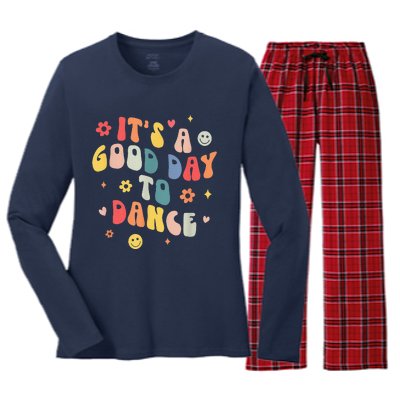 Groovy Its A Good Day To Dance Funny Dance Teacher Gift Women's Long Sleeve Flannel Pajama Set 