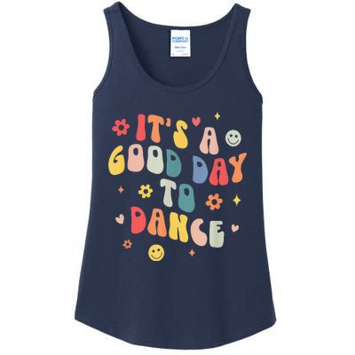 Groovy Its A Good Day To Dance Funny Dance Teacher Gift Ladies Essential Tank