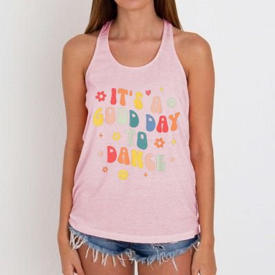 Groovy Its A Good Day To Dance Funny Dance Teacher Gift Women's Knotted Racerback Tank