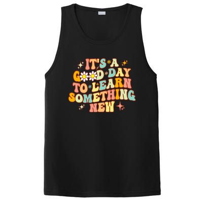 Groovy Its A Good Day To Learn Something New For Teacher PosiCharge Competitor Tank