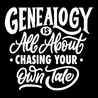 Genealogy Is All About Chasing Your Own Tale Humor Genealogy Gifts By The Ancest T-Shirt