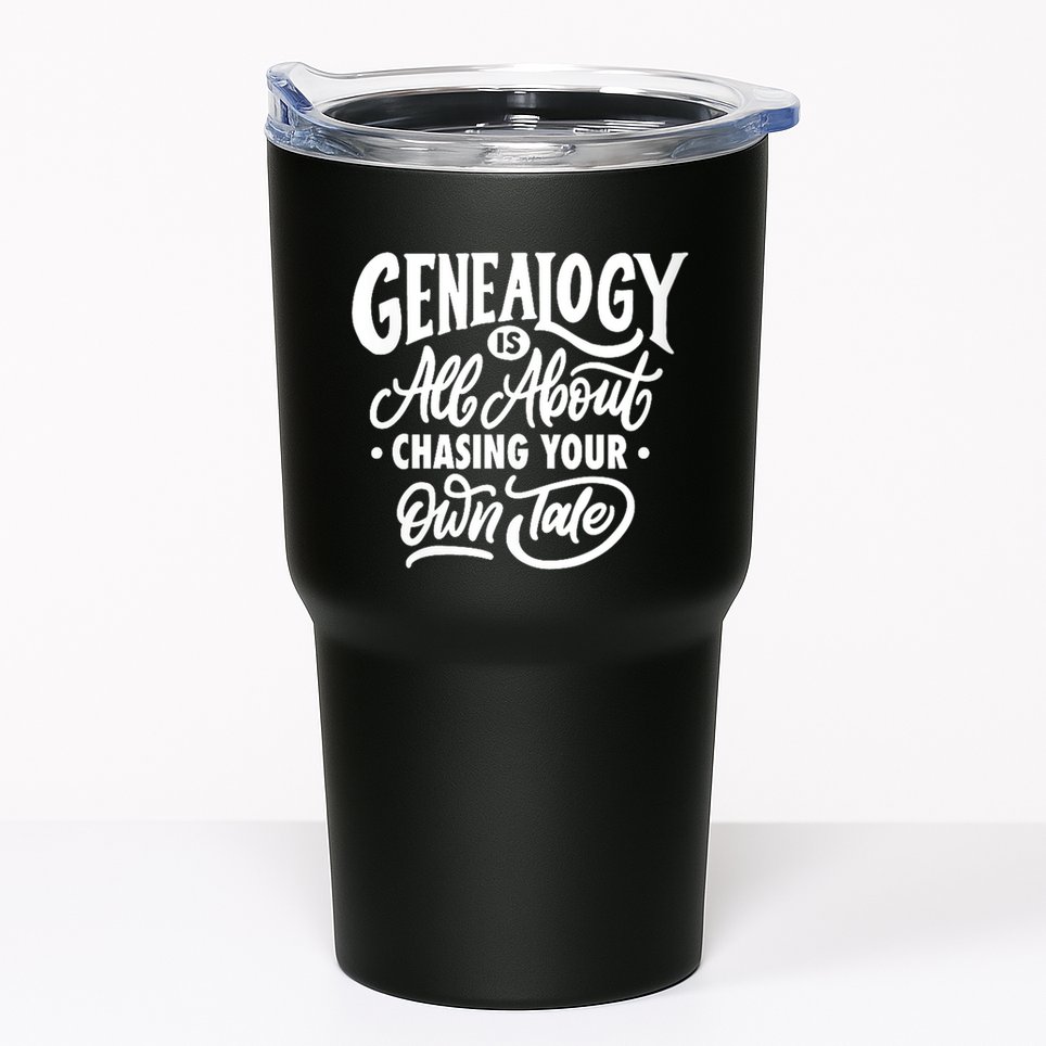 Genealogy Is All About Chasing Your Own Tale Humor Genealogy Gifts By The Ancest Tumbler