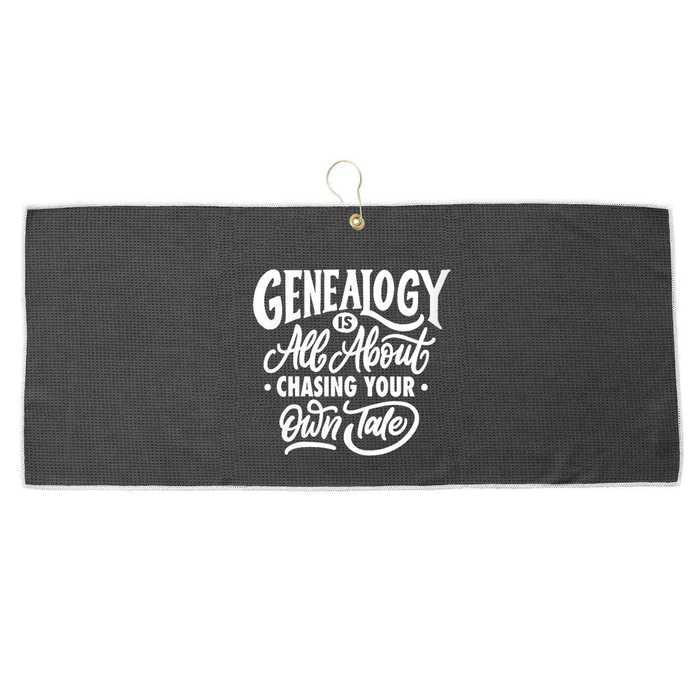 Genealogy Is All About Chasing Your Own Tale Humor Genealogy Gifts By The Ancest Large Microfiber Waffle Golf Towel