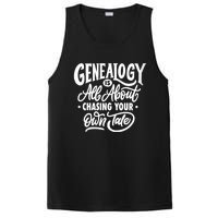 Genealogy Is All About Chasing Your Own Tale Humor Genealogy Gifts By The Ancest PosiCharge Competitor Tank