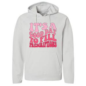 Groovy It's A Good Day To Fill Prescriptions Performance Fleece Hoodie