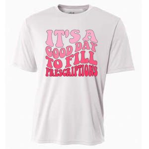 Groovy It's A Good Day To Fill Prescriptions Cooling Performance Crew T-Shirt