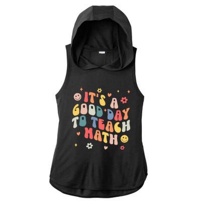 Groovy Its A Good Day To Teach Math Funny Math Teacher Gift Ladies PosiCharge Tri-Blend Wicking Draft Hoodie Tank