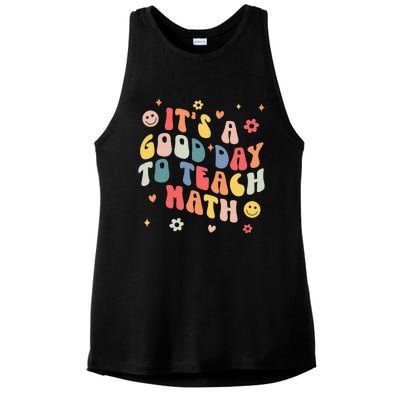 Groovy Its A Good Day To Teach Math Funny Math Teacher Gift Ladies PosiCharge Tri-Blend Wicking Tank