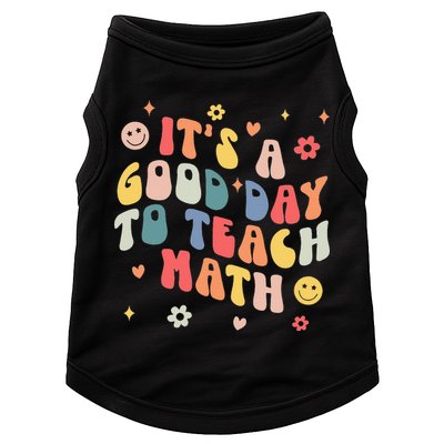 Groovy Its A Good Day To Teach Math Funny Math Teacher Gift Doggie Tank