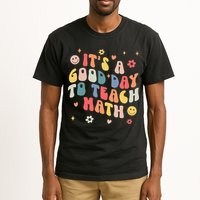 Groovy Its A Good Day To Teach Math Funny Math Teacher Gift Tall T-Shirt