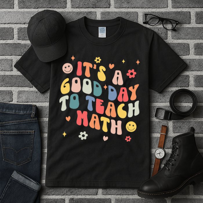 Groovy Its A Good Day To Teach Math Funny Math Teacher Gift Tall T-Shirt
