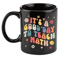 Groovy Its A Good Day To Teach Math Funny Math Teacher Gift 11oz C Handle Ceramic Mug