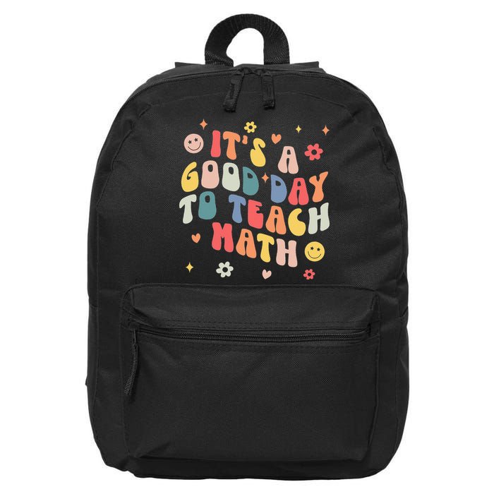 Groovy Its A Good Day To Teach Math Funny Math Teacher Gift 16 in Basic Backpack