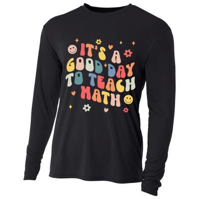 Groovy Its A Good Day To Teach Math Funny Math Teacher Gift Cooling Performance Long Sleeve Crew