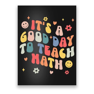 Groovy Its A Good Day To Teach Math Funny Math Teacher Gift Poster