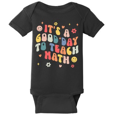 Groovy Its A Good Day To Teach Math Funny Math Teacher Gift Baby Bodysuit