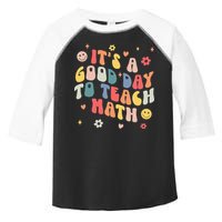 Groovy Its A Good Day To Teach Math Funny Math Teacher Gift Toddler Fine Jersey T-Shirt