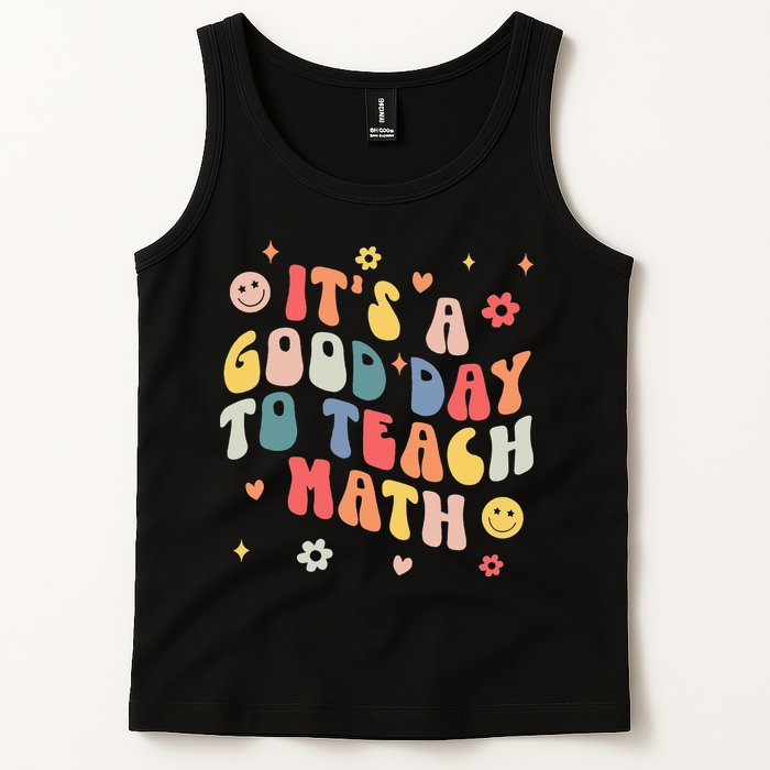 Groovy Its A Good Day To Teach Math Funny Math Teacher Gift Tank Top