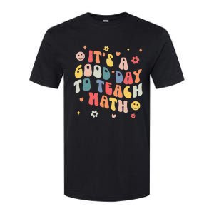 Groovy Its A Good Day To Teach Math Funny Math Teacher Gift Softstyle CVC T-Shirt