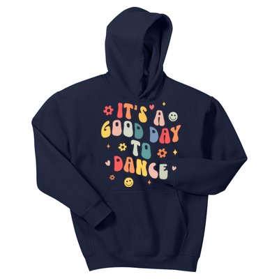 Groovy Its A Good Day To Dance Funny Dance Teacher Gift Kids Hoodie