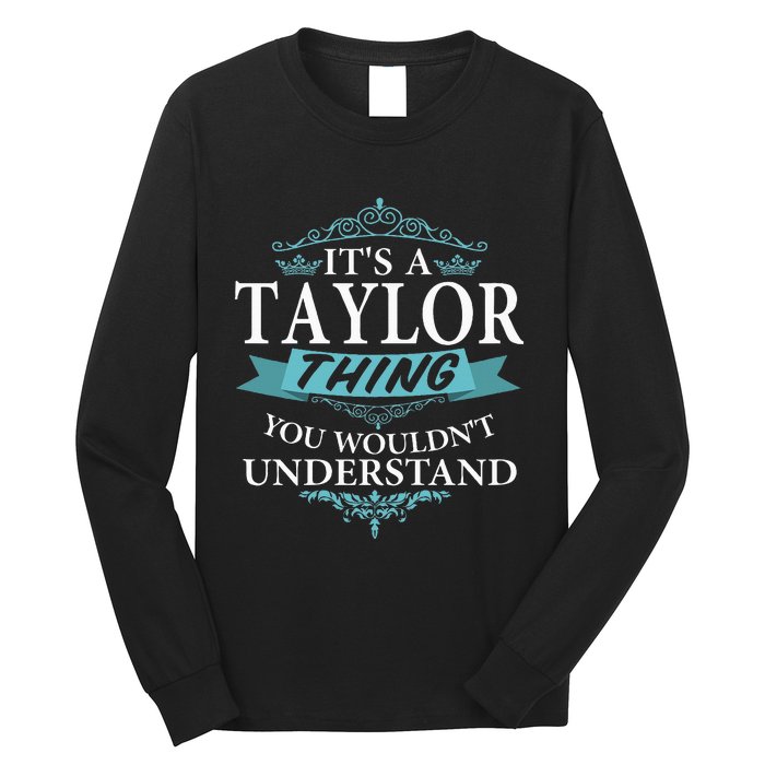 groovy It's a T.aylor Thing You Wouldn't understand V4 Long Sleeve Shirt