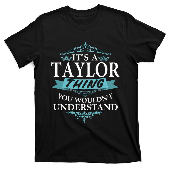 groovy It's a T.aylor Thing You Wouldn't understand V4 T-Shirt