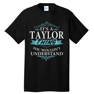 groovy It's a T.aylor Thing You Wouldn't understand V4 Tall T-Shirt