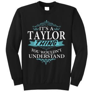 groovy It's a T.aylor Thing You Wouldn't understand V4 Tall Sweatshirt