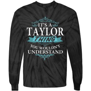 groovy It's a T.aylor Thing You Wouldn't understand V4 Tie-Dye Long Sleeve Shirt