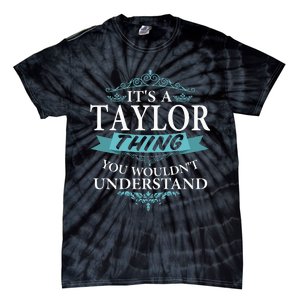 groovy It's a T.aylor Thing You Wouldn't understand V4 Tie-Dye T-Shirt